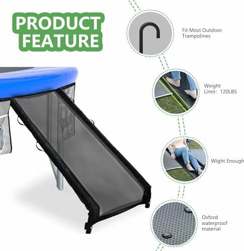 Trampoline ramp with features: fits most outdoor trampolines, 120 lbs weight limit, lightweight, oxford waterproof material.